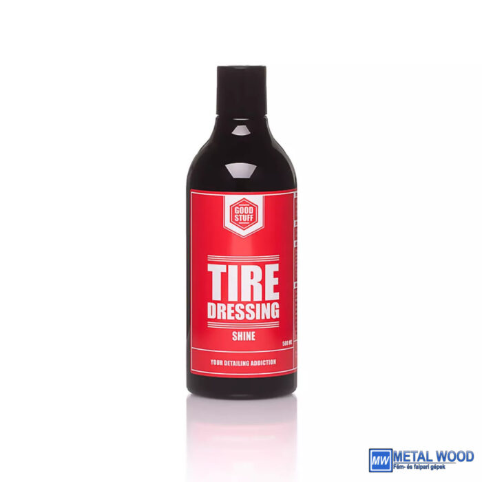 GS018 Good Stuff Tire Dressing - Fényes Gumiápoló 500 ml - Image 1